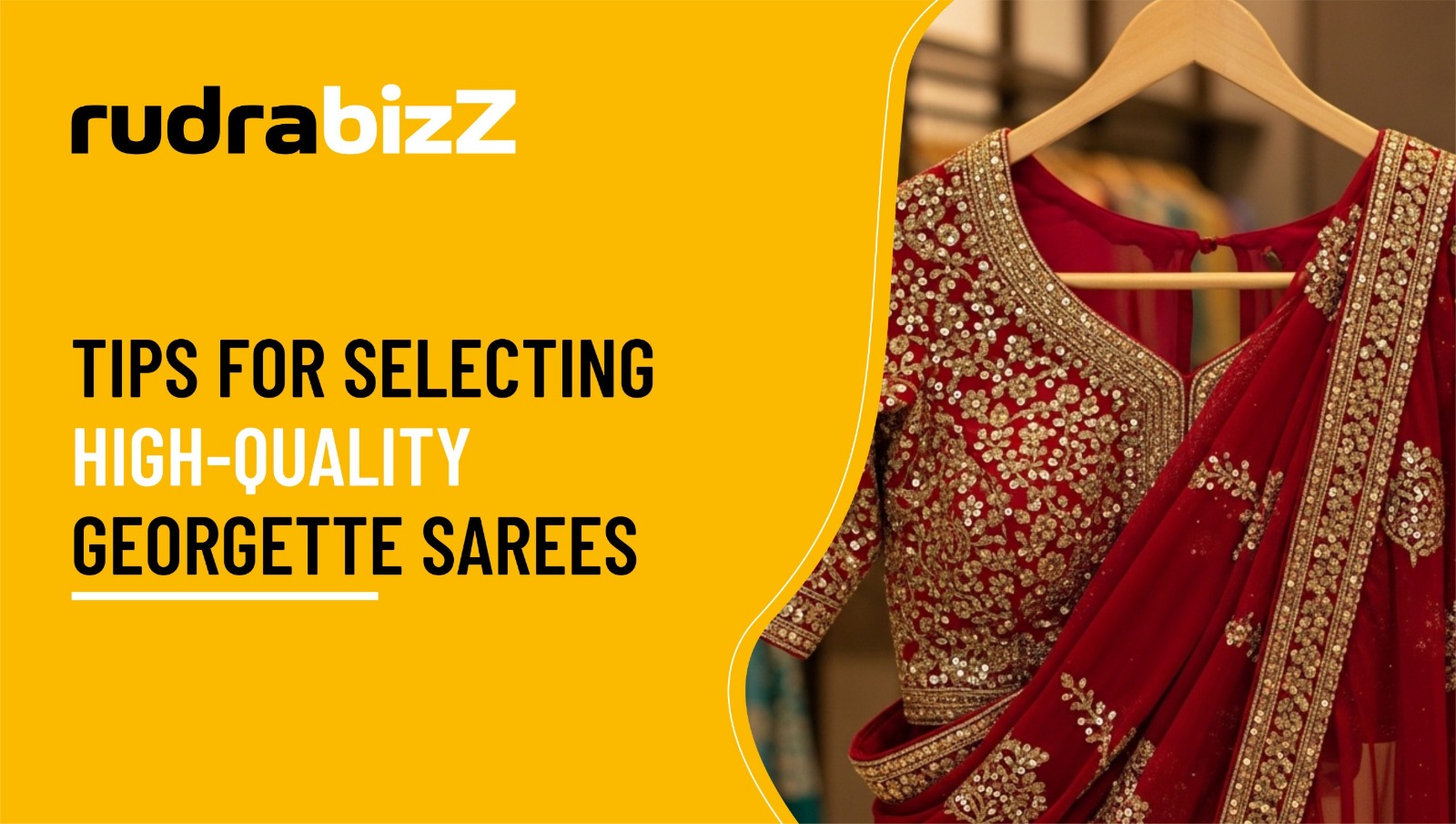 Tips for Selecting High-Quality Georgette Sarees
